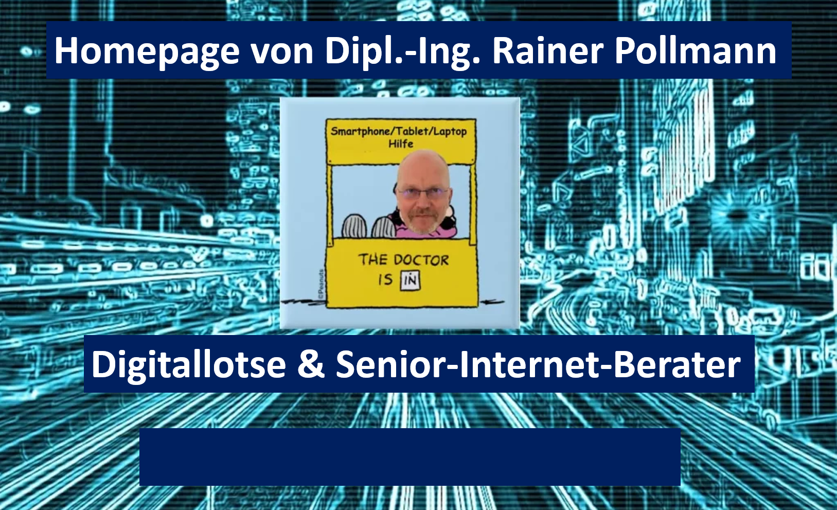 Homepage Dipl.-Ing. Rainer Pollmann Digitallotse & Senior-Internet-Berater
